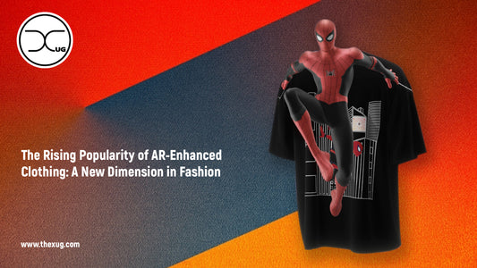 The Rising Popularity of AR-Enhanced Clothing: A New Dimension in Fashion